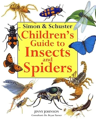 Simon & Schuster Children's Guide to Insects and Spiders by Jinny Johnson