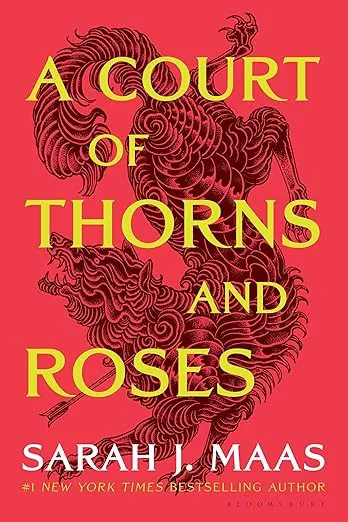 A Court of Thorns and Roses (A Court of Thorns and Roses, 1) 