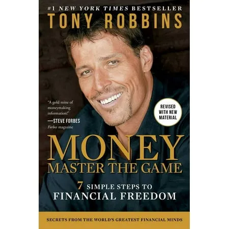 MONEY Master the Game: 7 Simple Steps to Financial Freedom [Book]