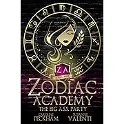 Zodiac Academy: The Big A.S.S. Party