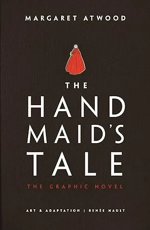 The Handmaid's Tale by Margaret Atwood