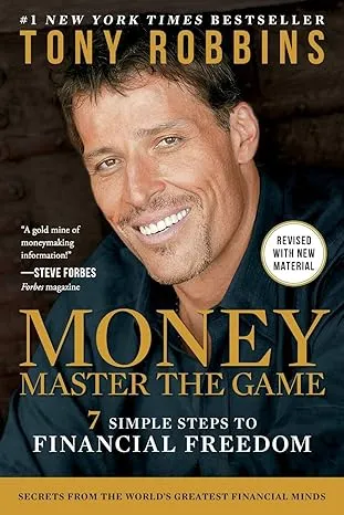 MONEY Master the Game: 7 Simple Steps to Financial Freedom [Book]