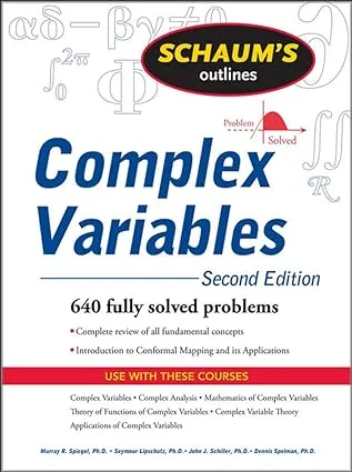 Schaum's Outline of Complex Variables, 2ed: Second Edition