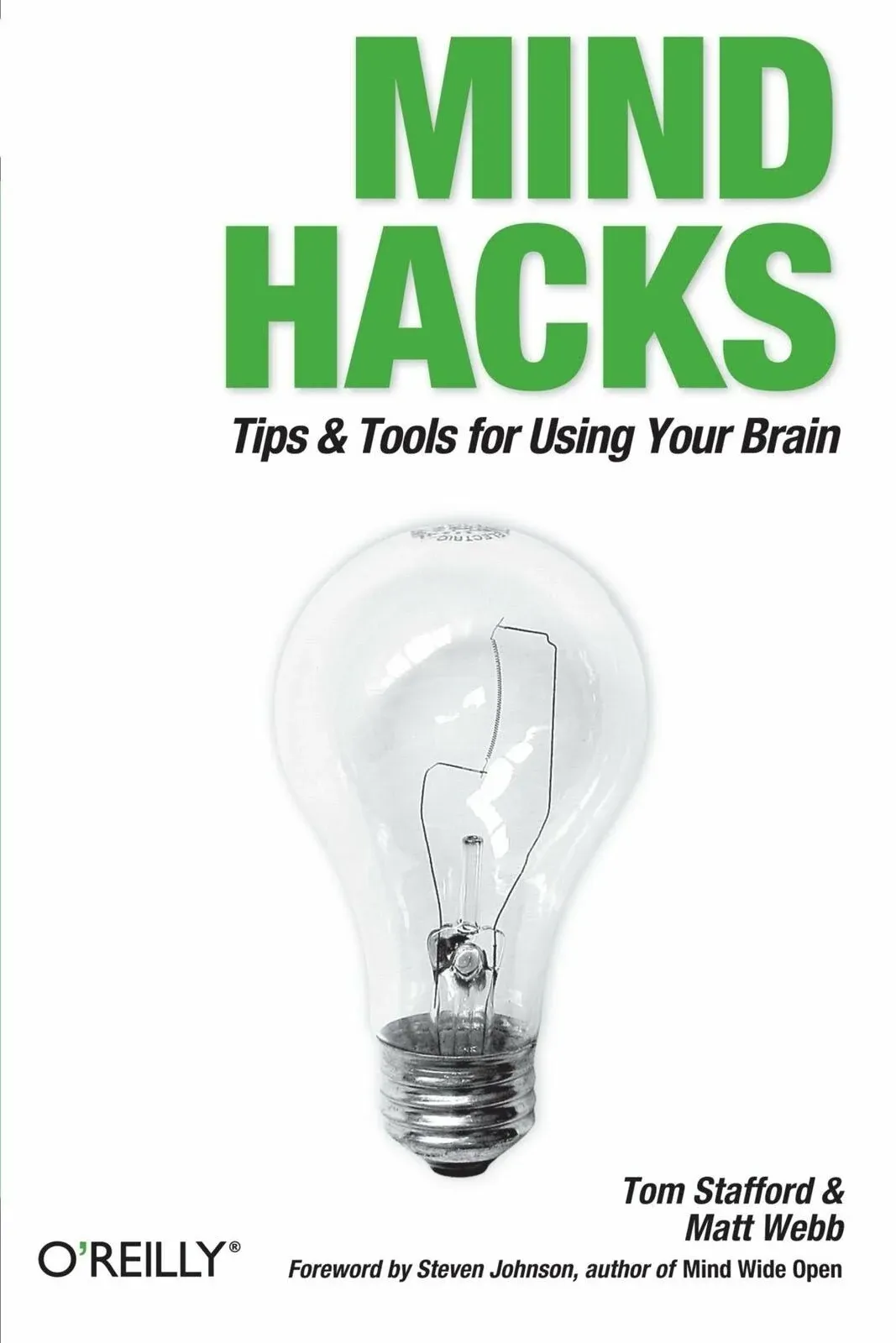 Mind Hacks: Tips & Tricks for Using Your Brain