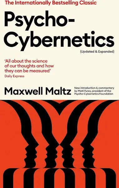 Psycho-Cyberne<wbr/>tics (Updated and Expanded) by Maxwell Maltz