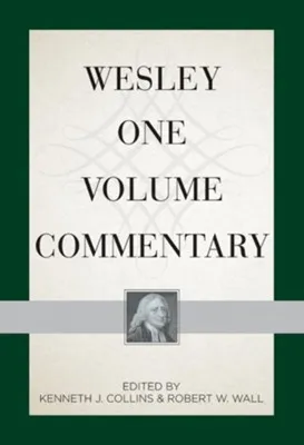 Wesley One Volume Commentary [Book]