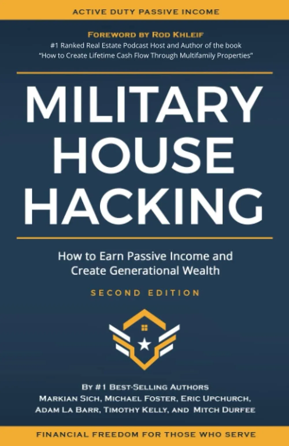 Military House Hacking: How to Earn Passive Income and Create Generational Wealth [Book]