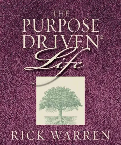 The Purpose Driven Life: What on Earth Am I Here For? 