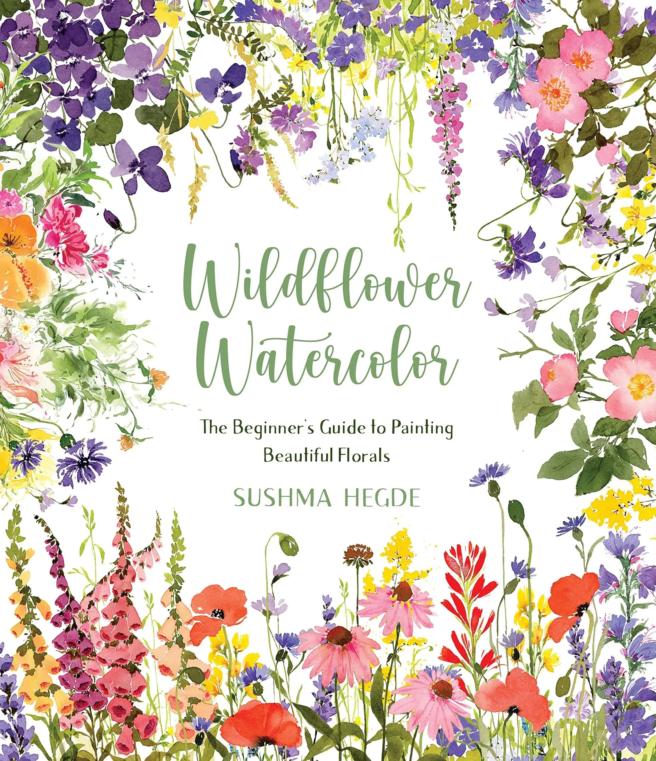 Wildflower Watercolor The Beginners Guide to Painting Beautiful Florals