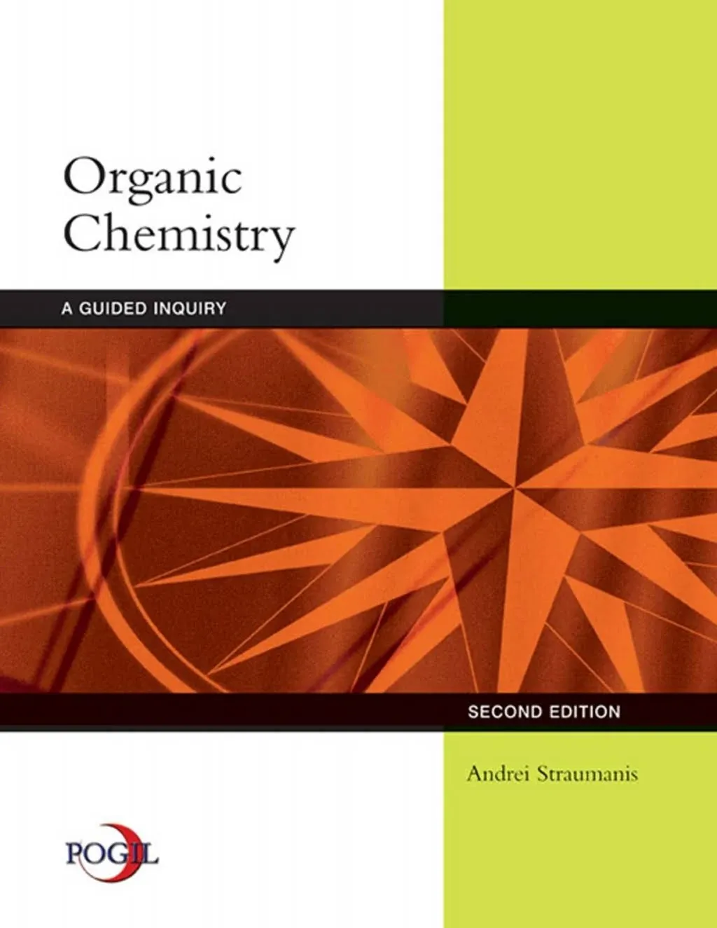 Organic Chemistry A Guided Inquiry straumanis