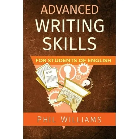 Advanced Writing Skills For Students of English (ELB English Learning Guides)