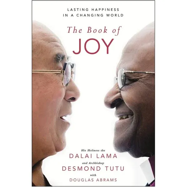 The Book of Joy: Lasting Happiness in a Changing World