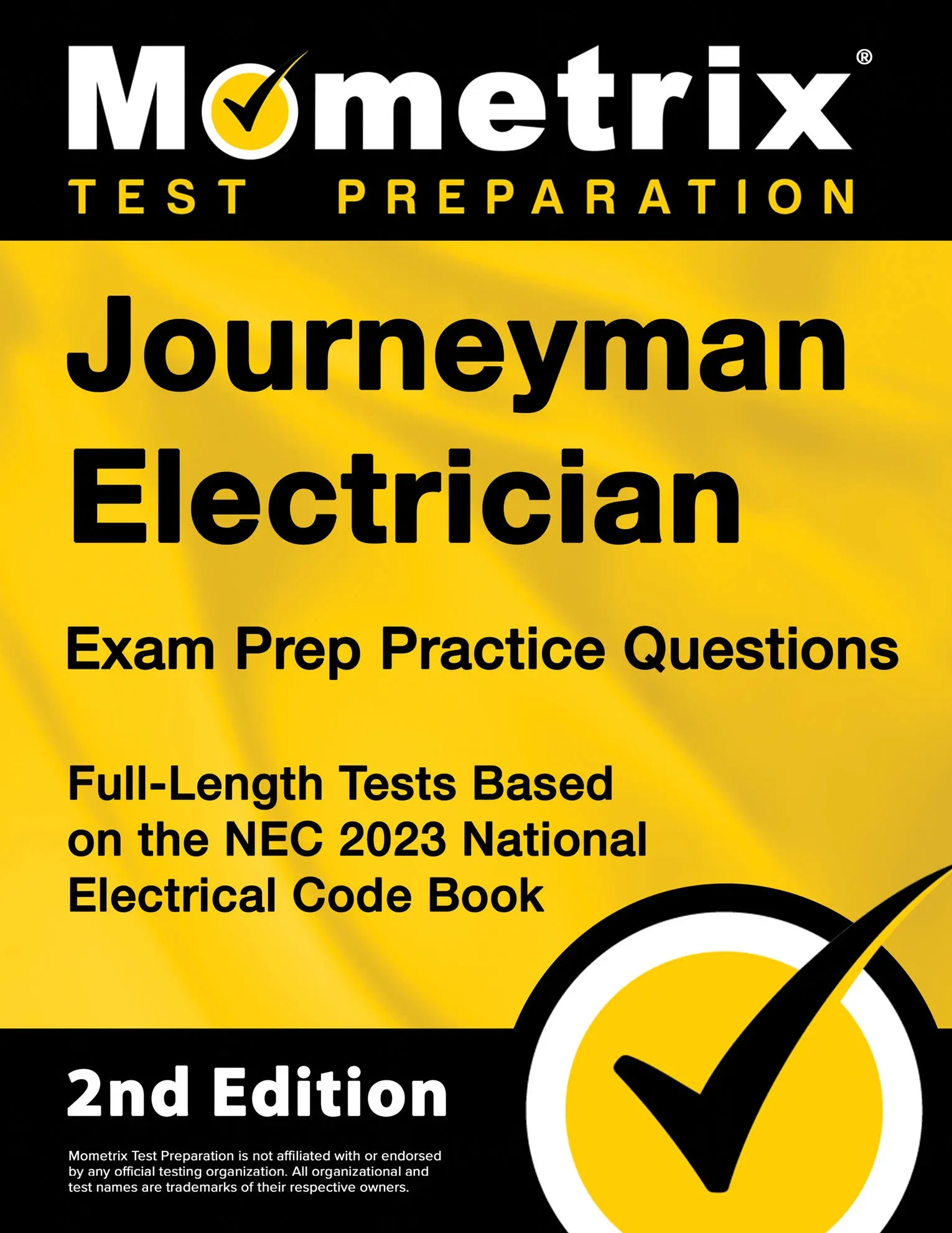 Journeyman Electrician Exam Prep Practice Questions: Full-Length Tests Based on the NEC 2023 National Electrical Code Book [2nd Edition] [Book]