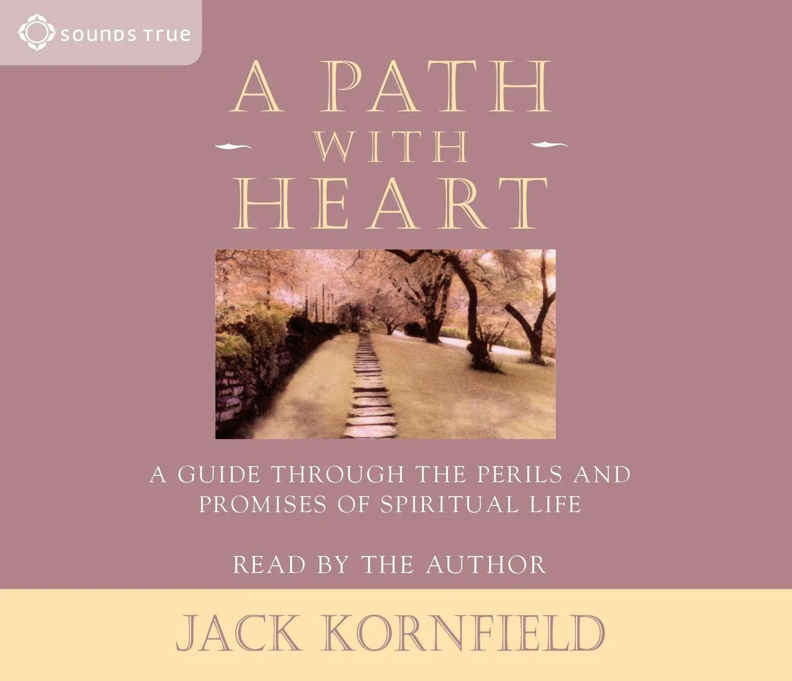 A Path with Heart By Jack Kornfield