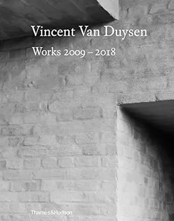 Vincent Van Duysen Works 2009–2018