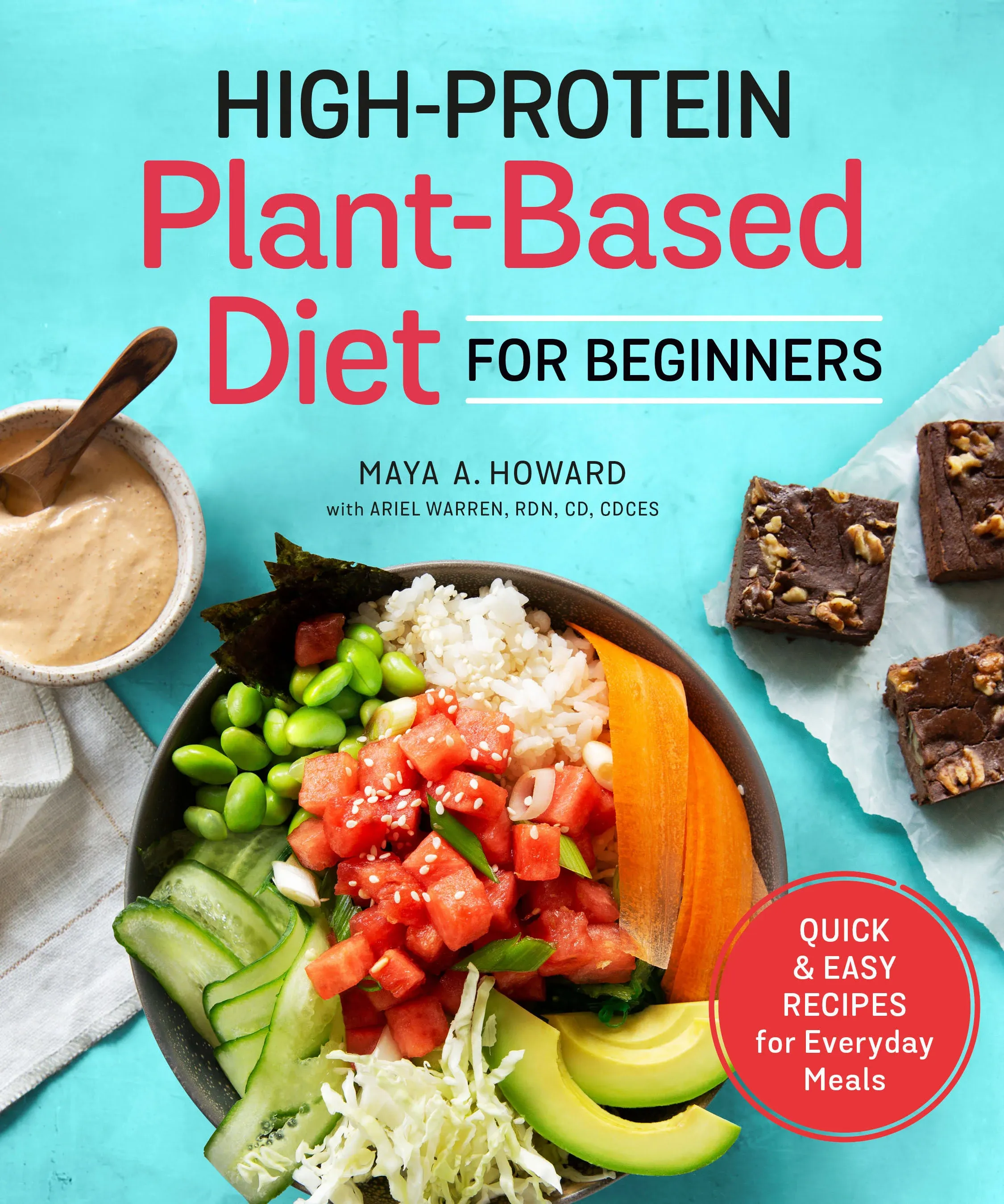 High-Protein Plant-Based Diet for Beginners: Quick and Easy Recipes for Everyday Meals [Book]