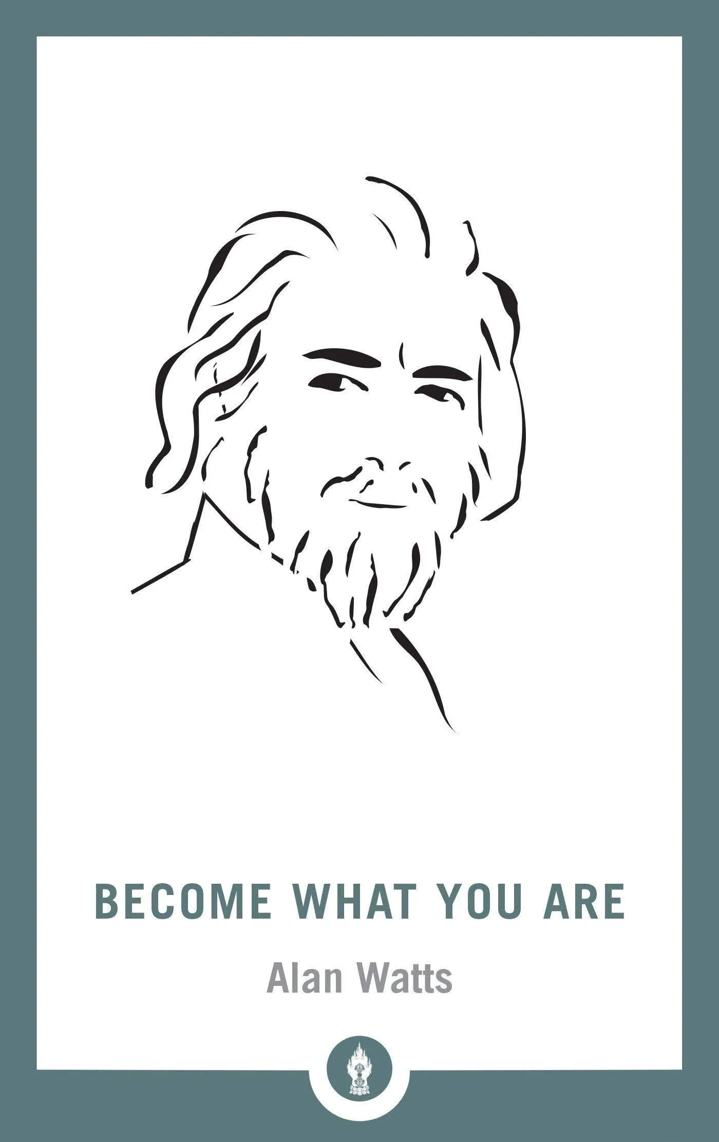 Become What You Are [Book]