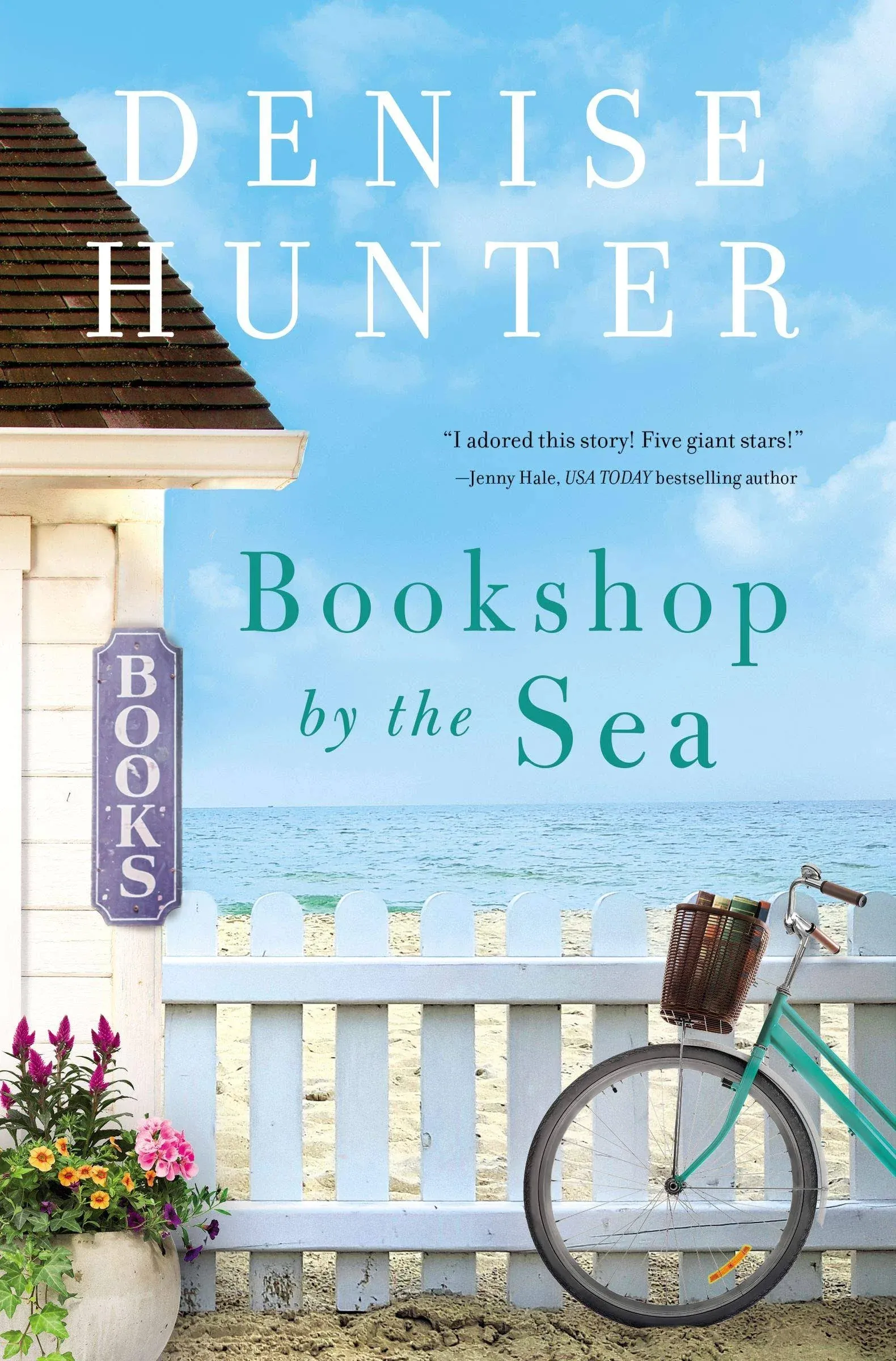 Bookshop by the Sea by Denise Hunter: New