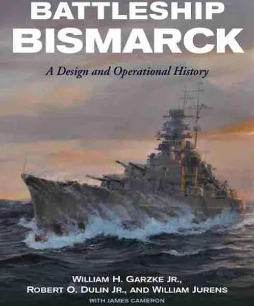 Battleship Bismarck: A Design and Operational History by  William H Garzke Jr. - from Ebooksweb COM LLC (SKU: 52GZZZ01QSZE_ns)