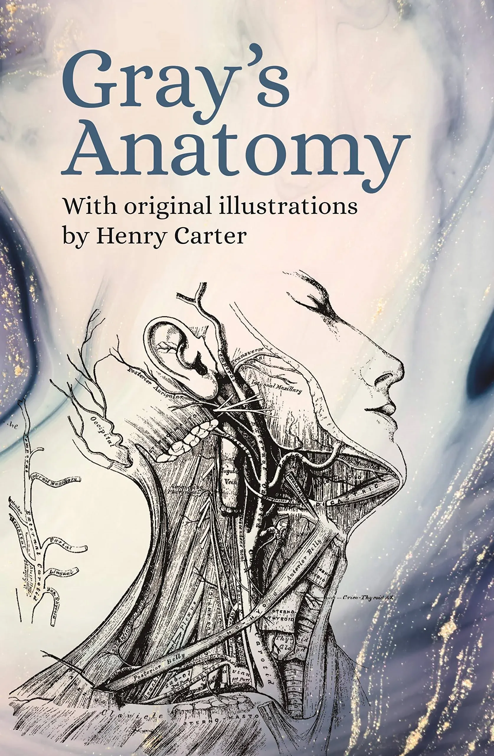 Gray&#039;s Anatomy: With Original Illustrations by Henry Carter by Henry Gray: New