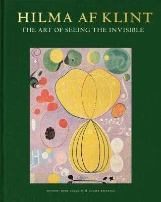 Hilma AF Klint - The Art of Seeing the Invisible