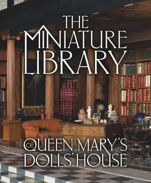 The Miniature Library of Queen Mary's Dolls' House (Royal Collection Trust)