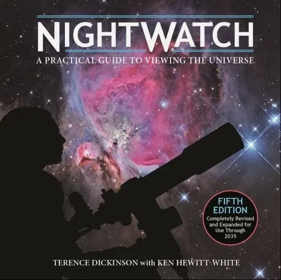 NightWatch: A Practical Guide to Viewing the Universe [Book]