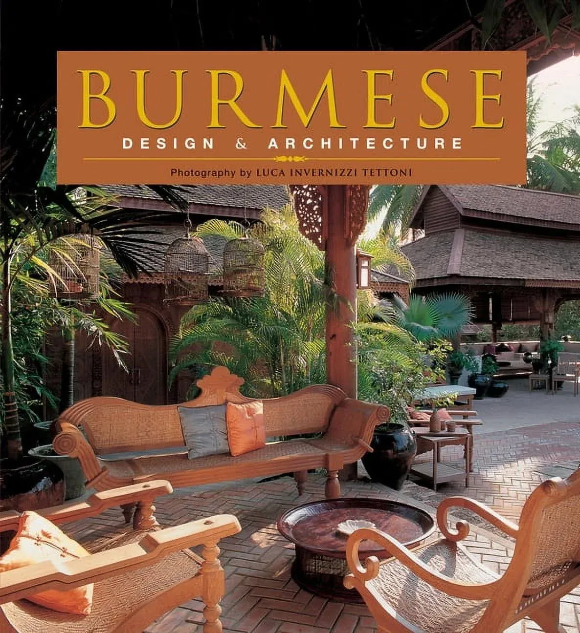 BURMESE DESIGN &amp; ARCHITECTURE By John Falconer &amp; Elizabeth Moore **BRAND NEW**