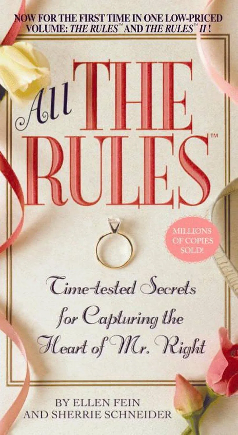 All the Rules: Time-tested Secrets for Capturing the Heart of Mr. Right [Book]