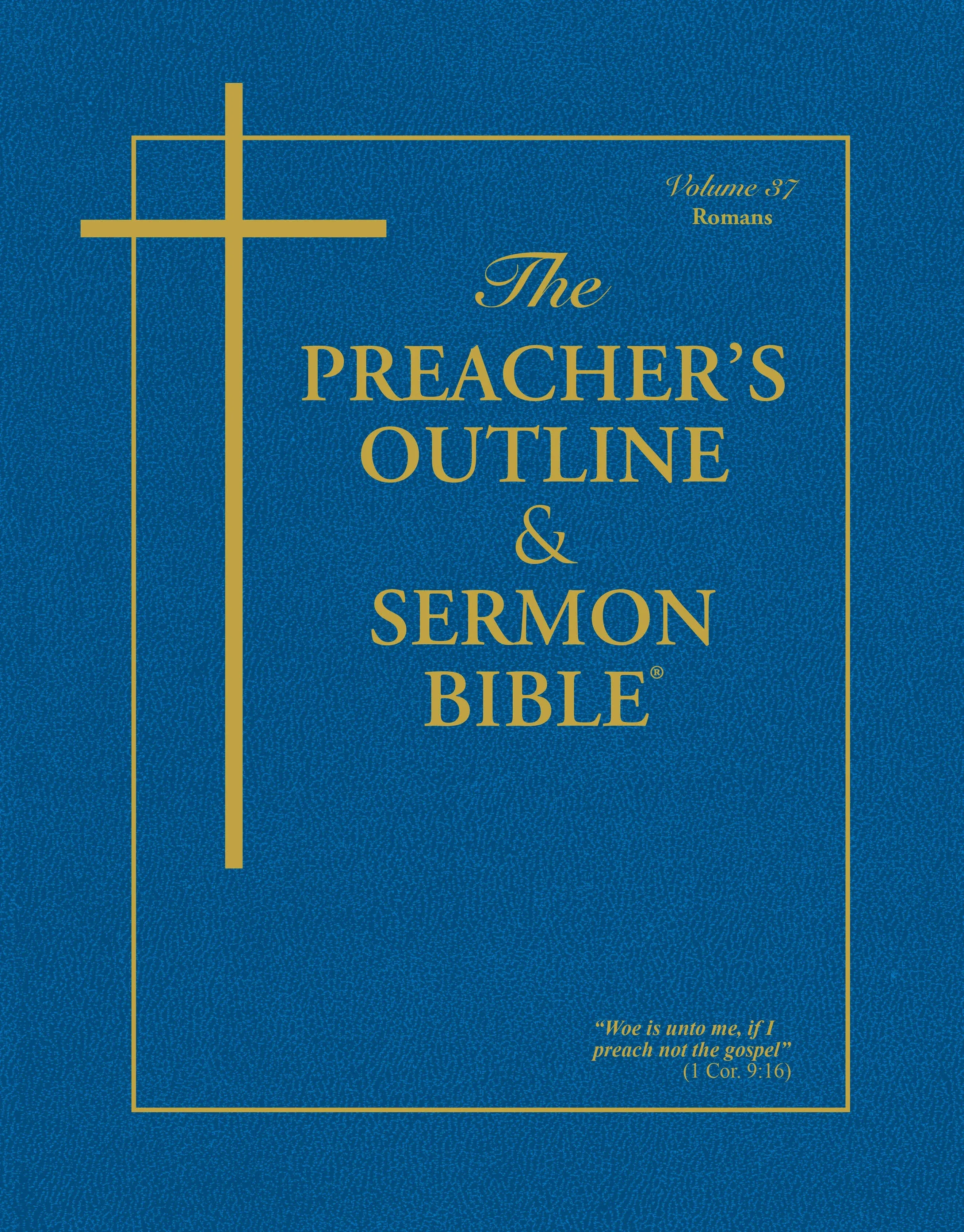 Preacher's Outline & Sermon Bible-KJV-Romans