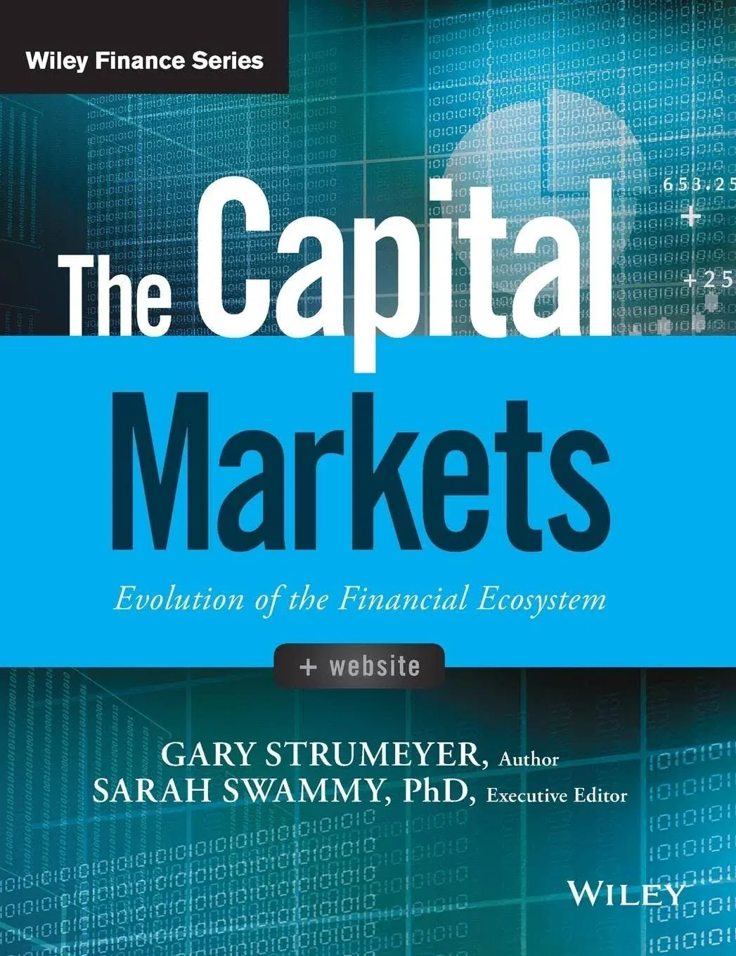 The Capital Markets: Evolution of the Financial Ecosystem (Wiley Finance) by  Gary Strumeyer - Hardcover - 2017-01-30 - from SGS Trading Inc (SKU: JUL18-2ND1119220548-6648)