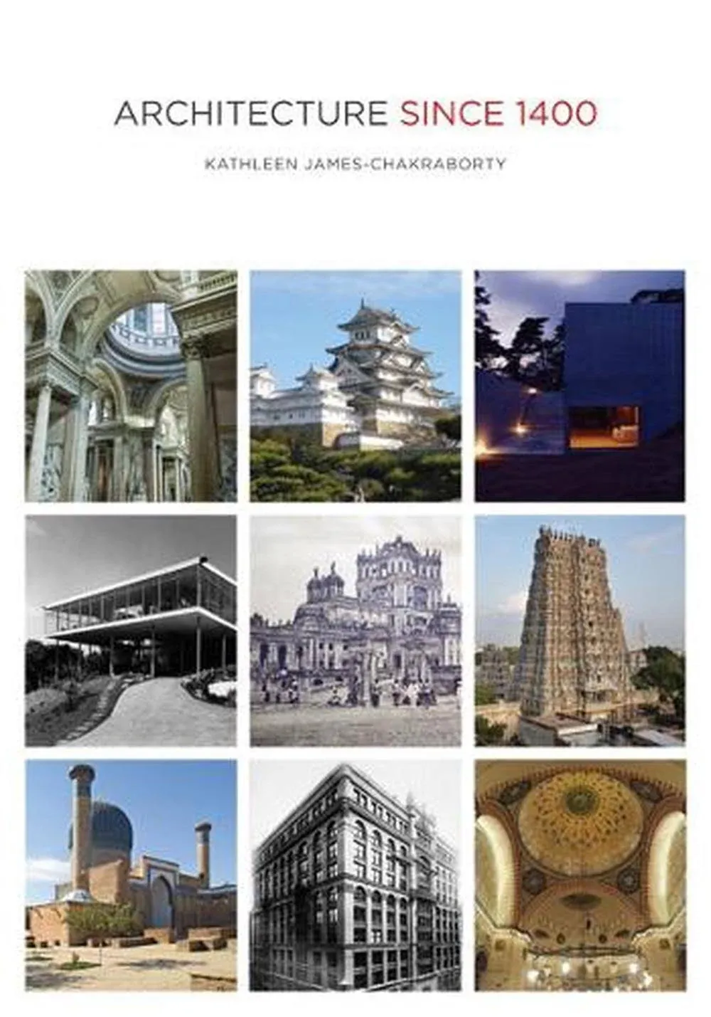 Architecture since 1400 Paperback By Kathleen James-Chakrabo<wbr/>rty - New Ship Free 