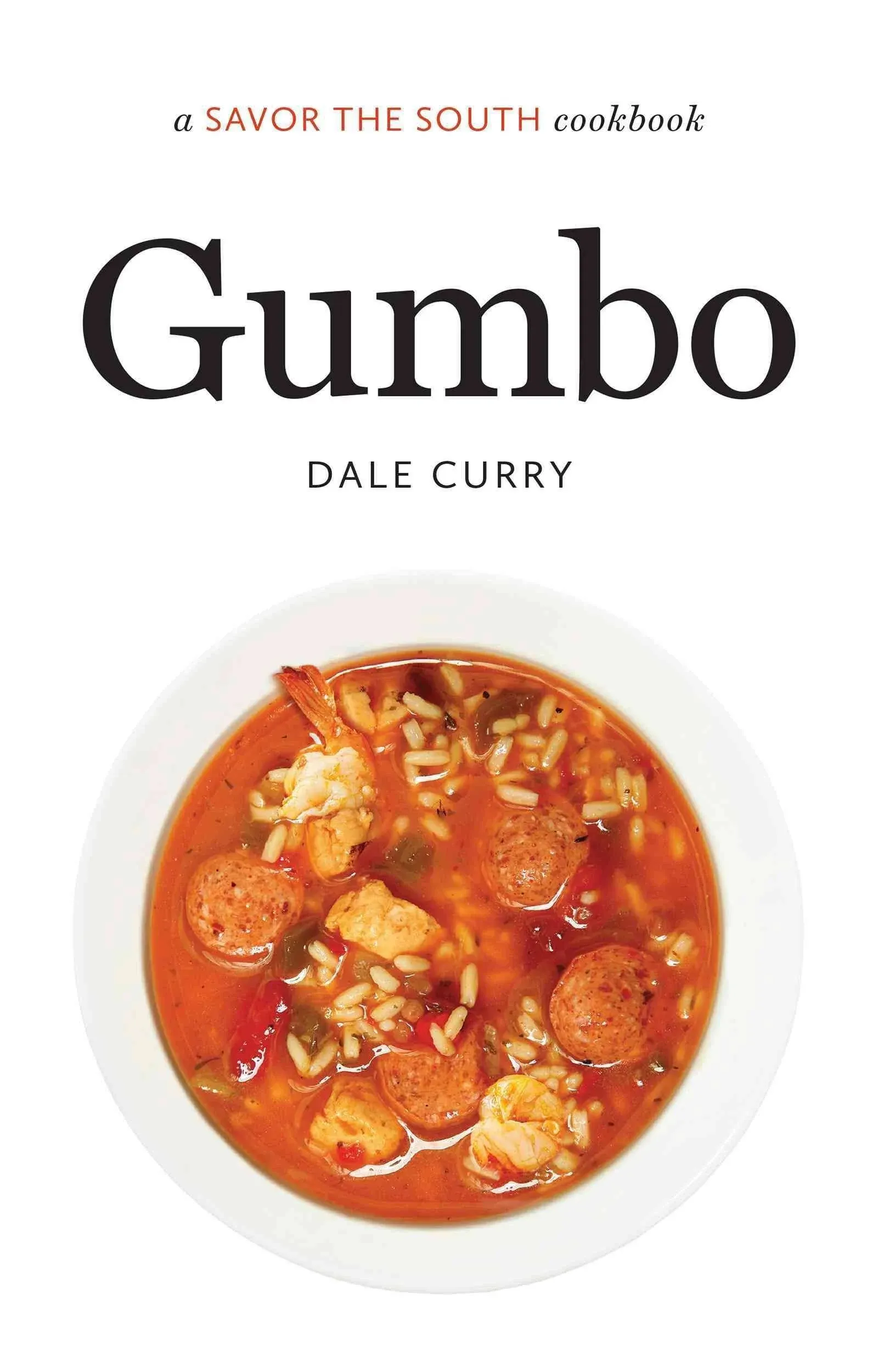 Gumbo: a Savor the South cookbook (Savor the South Cookbooks)