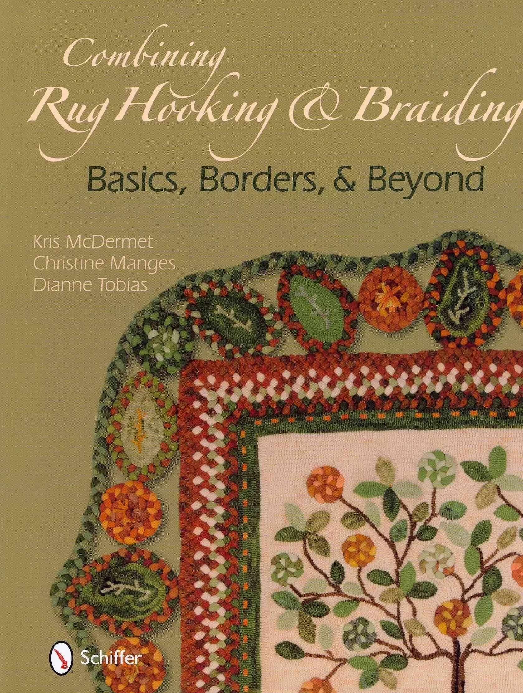 Combining Rug Hooking & Braiding: Basics, Borders, & Beyond