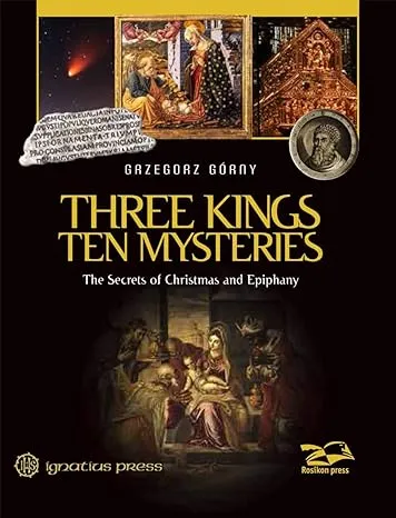 Three Kings, Ten Mysteries By Grzegorz Gorny