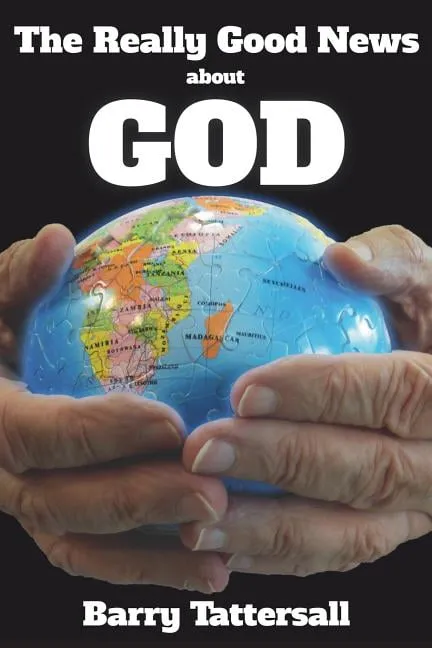 The Really Good News About God (Paperback)