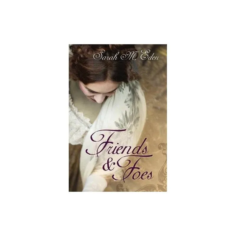 Friends & Foes [Book]