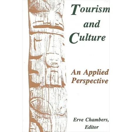 Suny Advances in Applied Anthropology: Tourism and Culture: An Applied Perspective (Paperback)