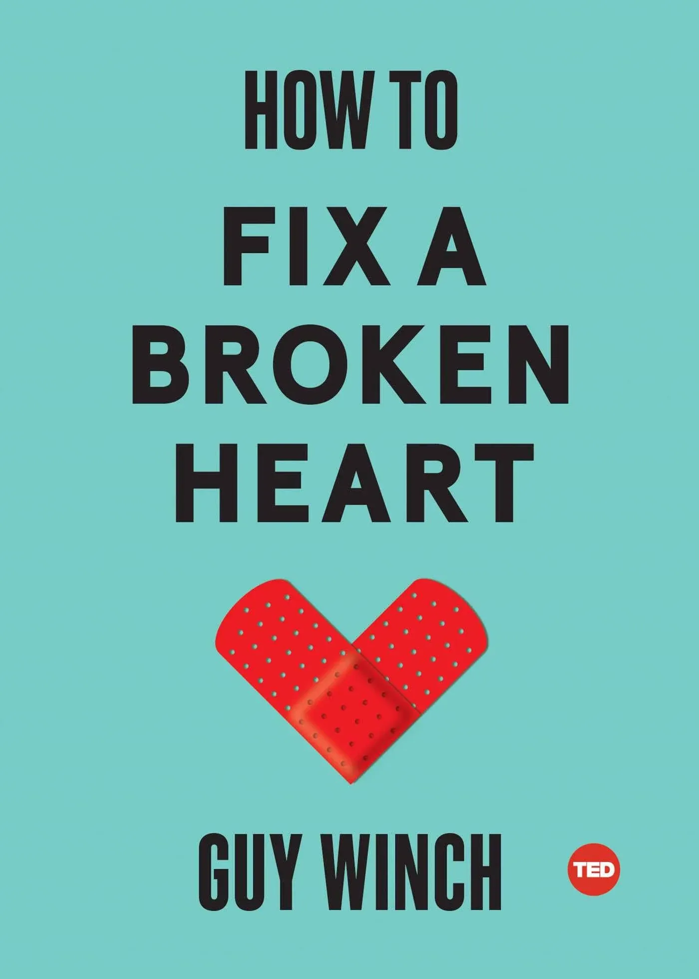 How to Fix a Broken Heart