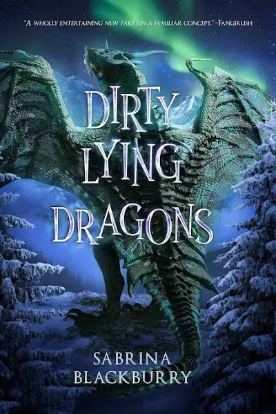 Dirty Lying Dragons [Book]