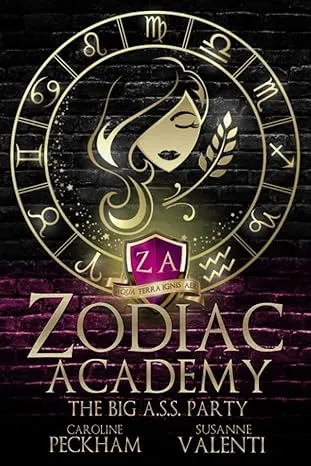 Zodiac Academy: The Big A.S.S. Party