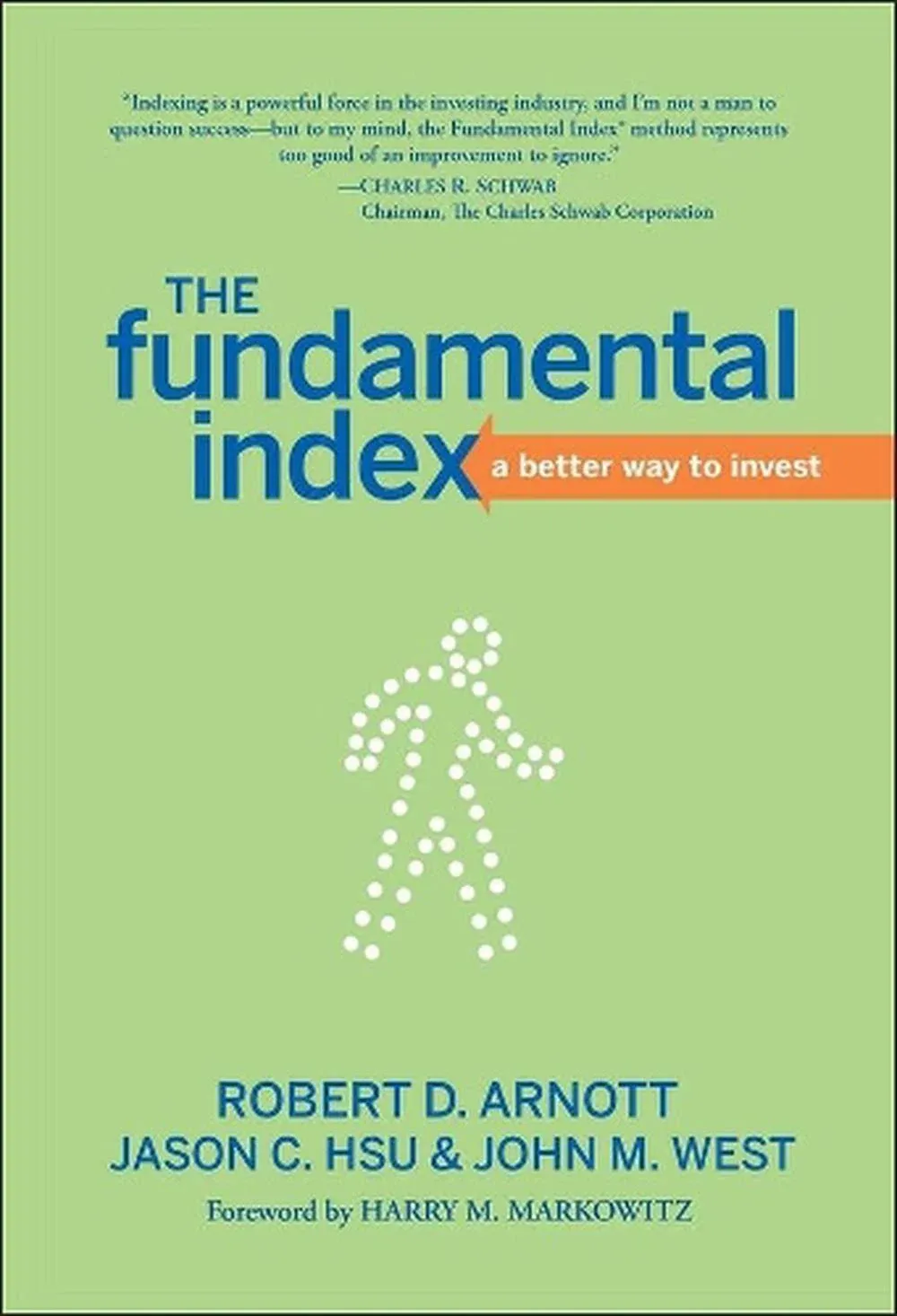 The Fundamental Index By Robert D. Arnott