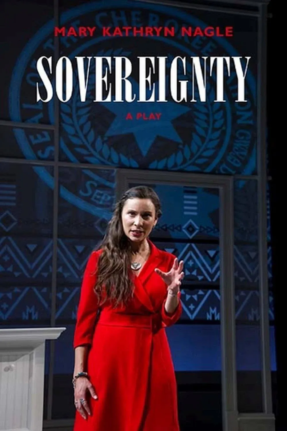 Sovereignty: A Play [Book]