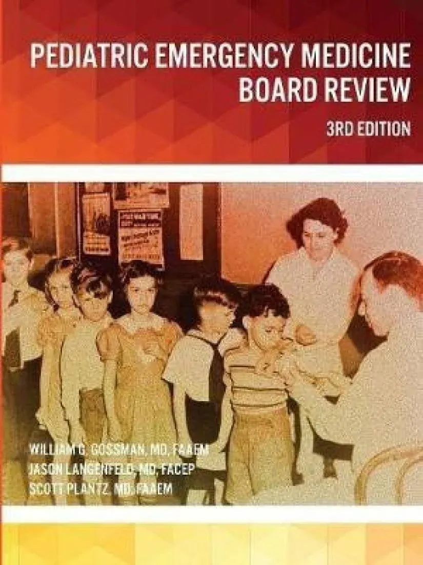 Pediatric Emergency Medicine Board Review [Book]