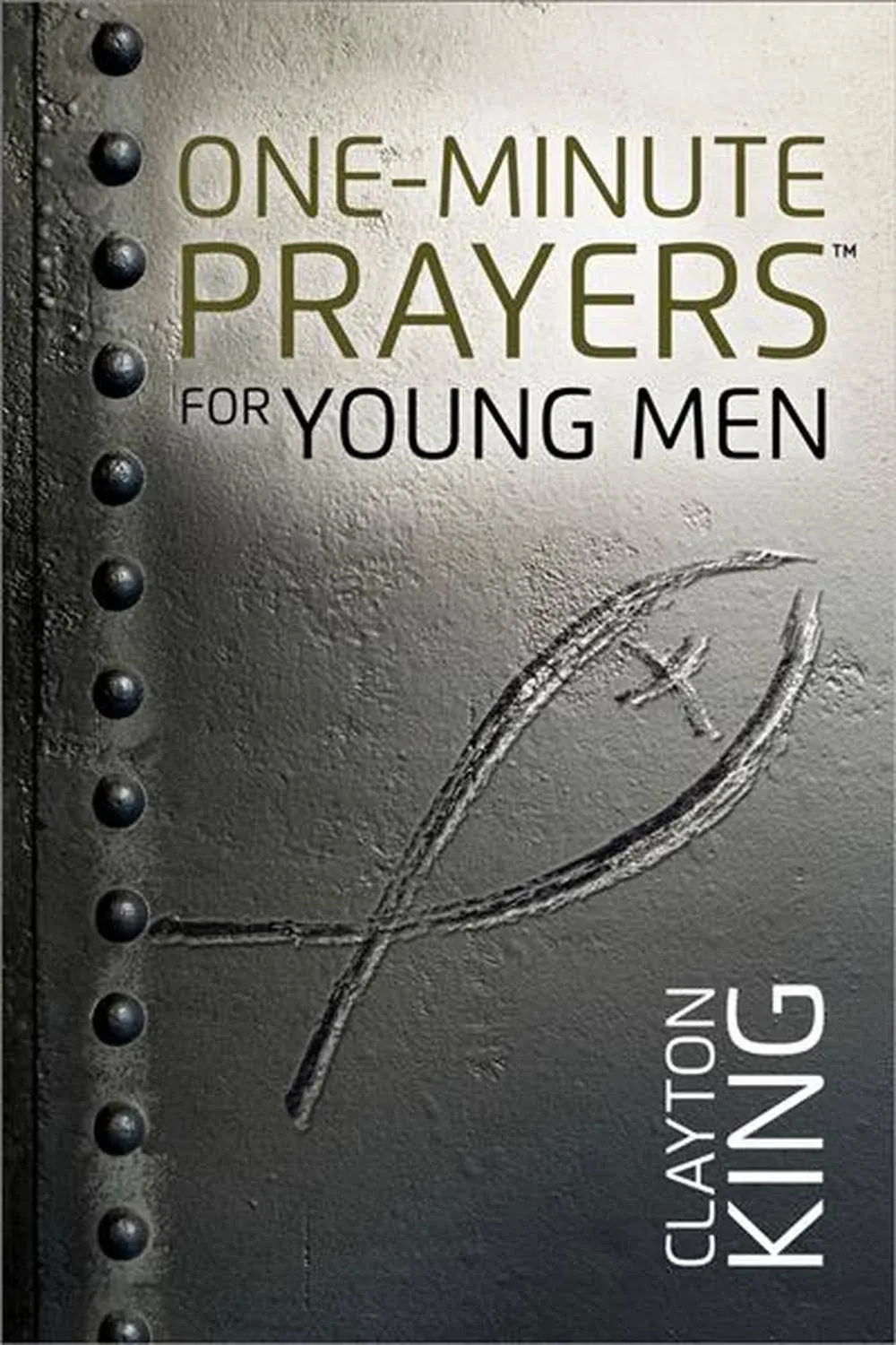 One-Minute Prayers for Young Men [Book]