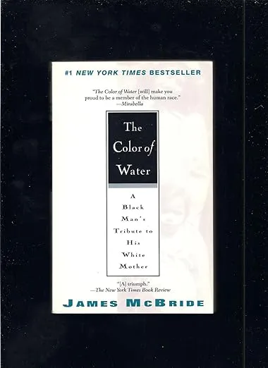 The Color of Water: A Black Man's Tribute to His White Mother [Book]