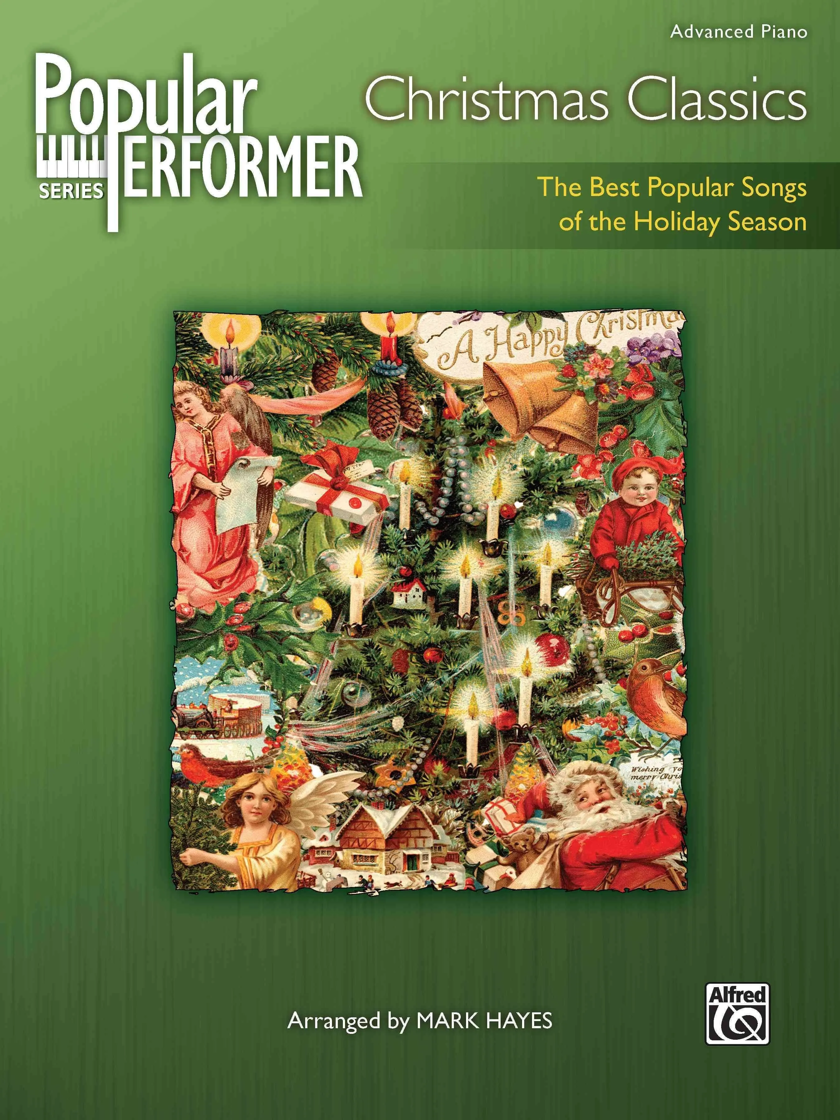 Popular Performer -- Christmas Classics: The Best Popular Songs of the Holiday Season