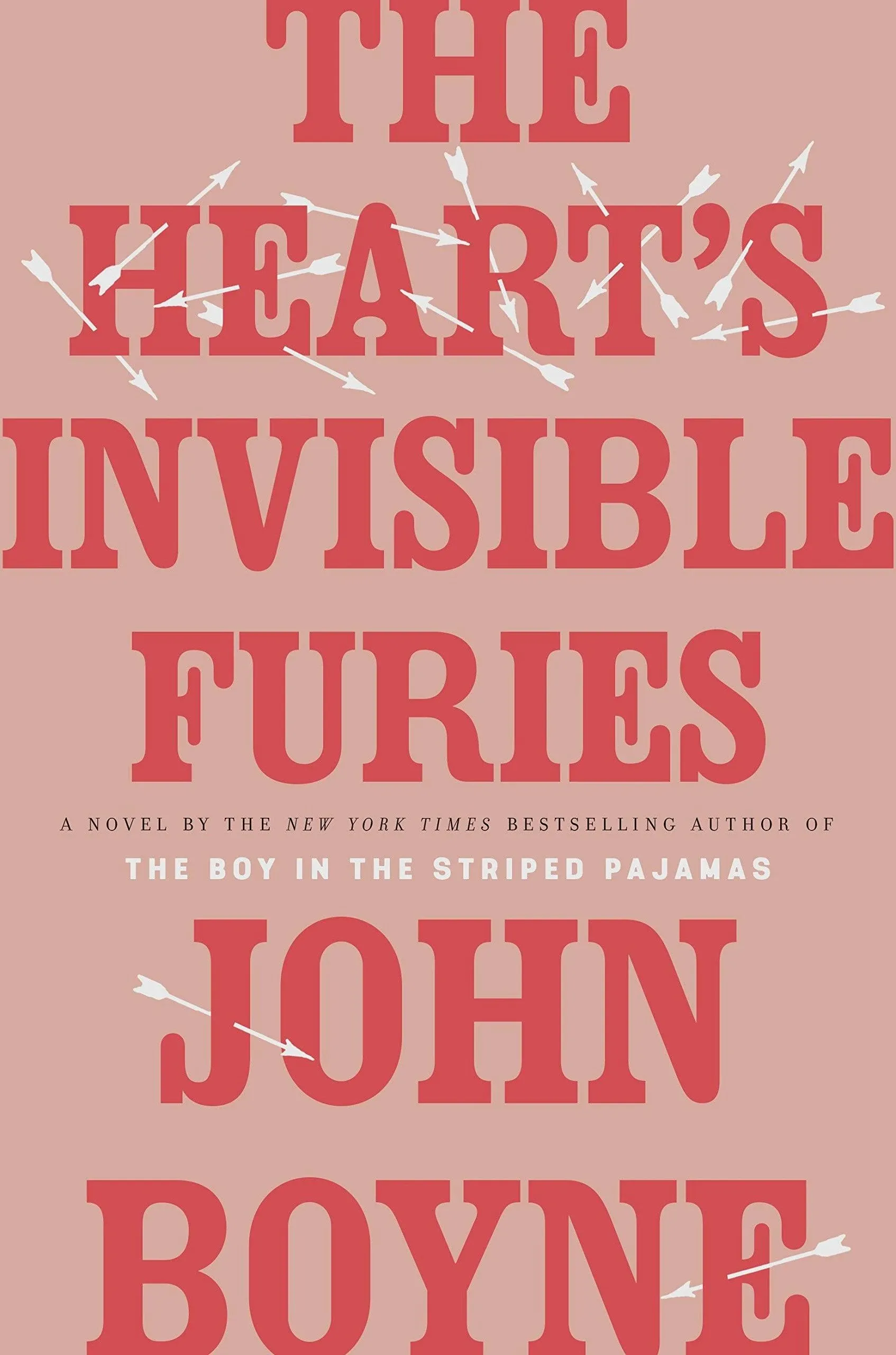 The Heart's Invisible Furies [Book]