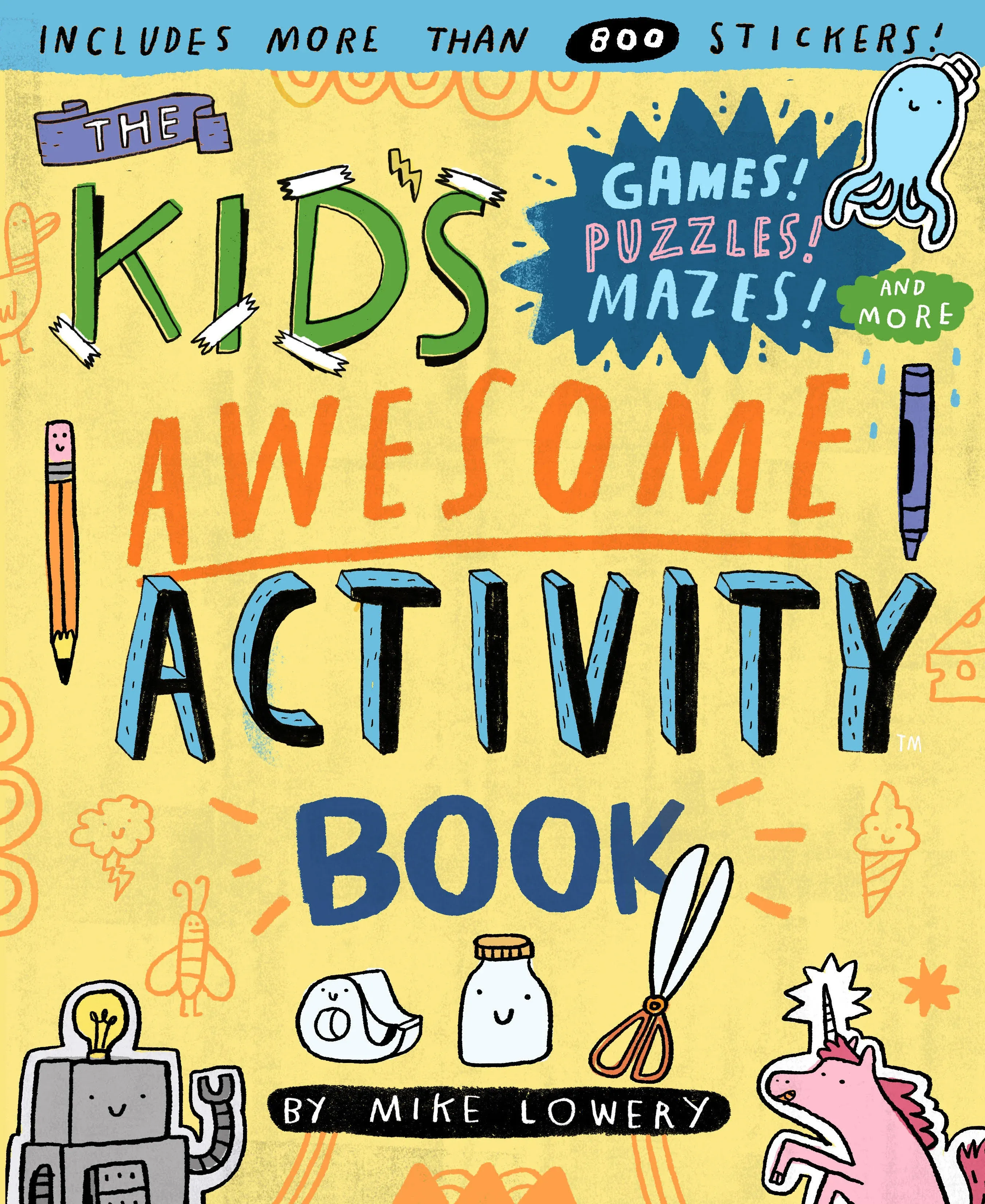 The Kid's Awesome Activity Book: Games! Puzzles! Mazes! And More! [Book]