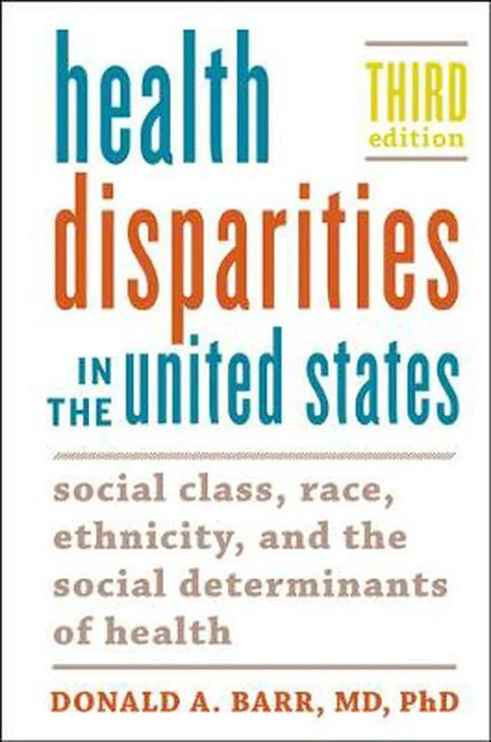 Health Disparities in the United States: Social Class, Race, Ethnicity, and the ...